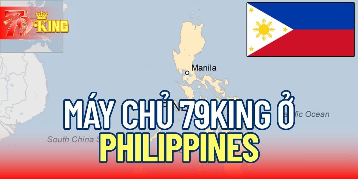 Máy chủ 79KING ở Philippines